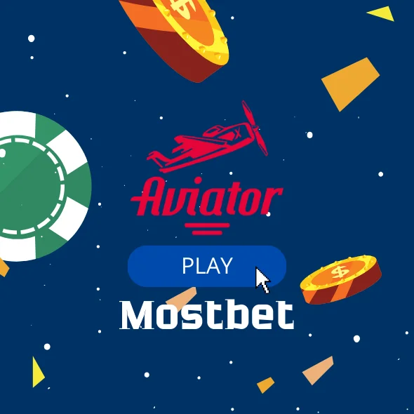 Mostbet Aviator – mobil həyəcanı artıran oyun